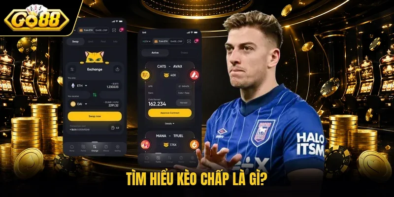 Tìm hiểu kèo chấp là gì?