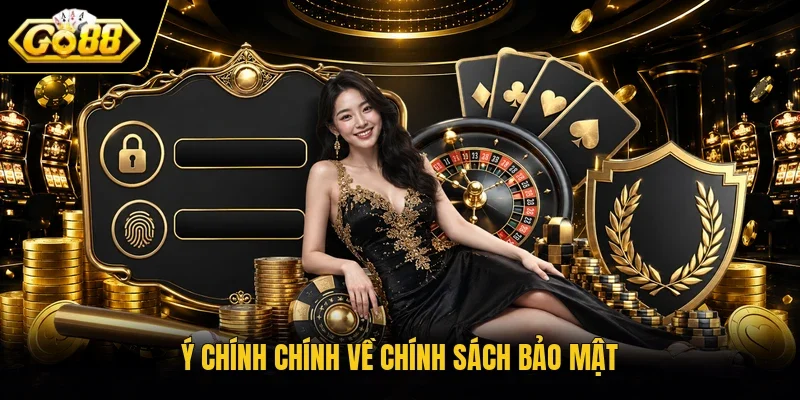 Ý chính chính về chính sách bảo mật